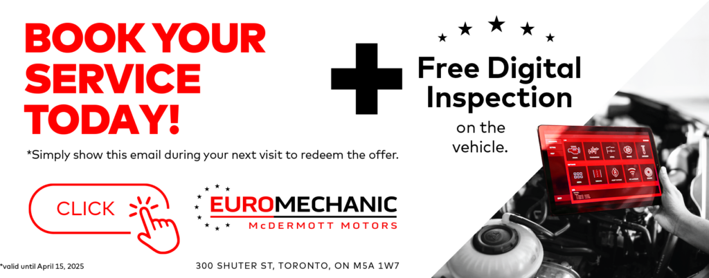 Automotive service advertisement featuring a red-tinted image of a mechanic using a digital tablet on a car engine. Text reads Book Your Service Today! and includes contact information for Euromechanic McDermott Motors. Offer valid until April 15, 2025. EuroMechanic | McDermott Motors Auto | Top Reviewed Auto Repair Shop in Toronto | Visit mcdermottmotors.com